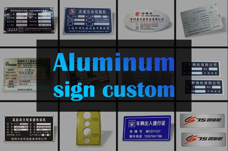 Aluminum sign custom
